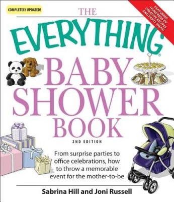 The Everything Baby Shower Book: Throw a memorable event for mother-to-be - GOOD