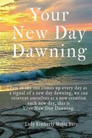 Lady Kimberly Motes Doty | Your New Day Dawning | Taschenbuch | Englisch (2023)
