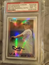 2010 Bowman Chrome Dillon Maples #5/199 AUTOGRAPH REFRACTOR#USA-DM Graded PSA 10