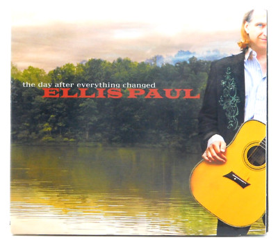 CD Ellis Paul The Day After Everything Changed Digipack 2010