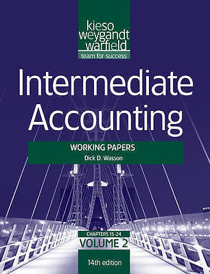 Intermediate Accounting: Working Papers: Chapters 15-24 (Volume 2) by Kieso, Do