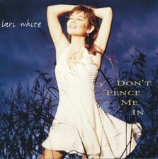 CD Lari White - Dont Fence Me In 1998 - NEU