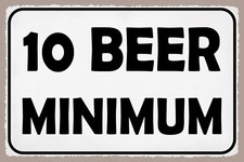 Blechschild 30x40 10 Beer Minimum Bier Alkohol Trinken Feiern Wand Deko Bar Knei