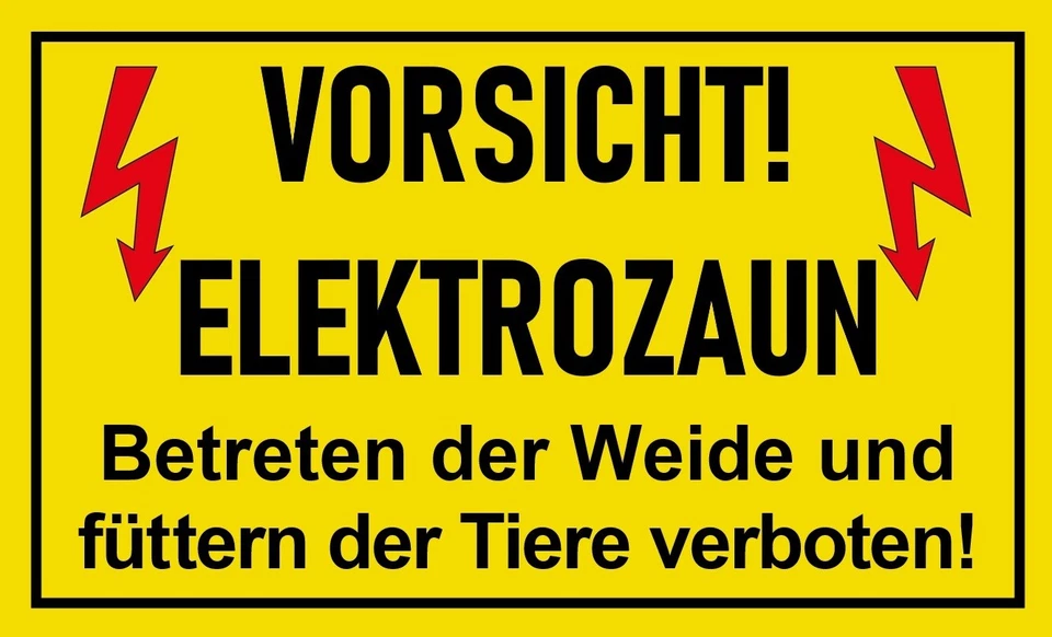 ☆ Schild - Vorsicht Elektrozaun - 200/250 Kunststoff Betreten der Weide verboten