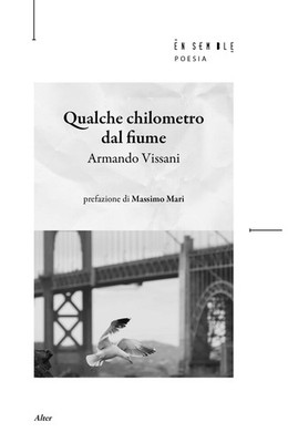 Buch - Vissani Armando - einige Kilometer vom Fluss entfernt - Ensemble