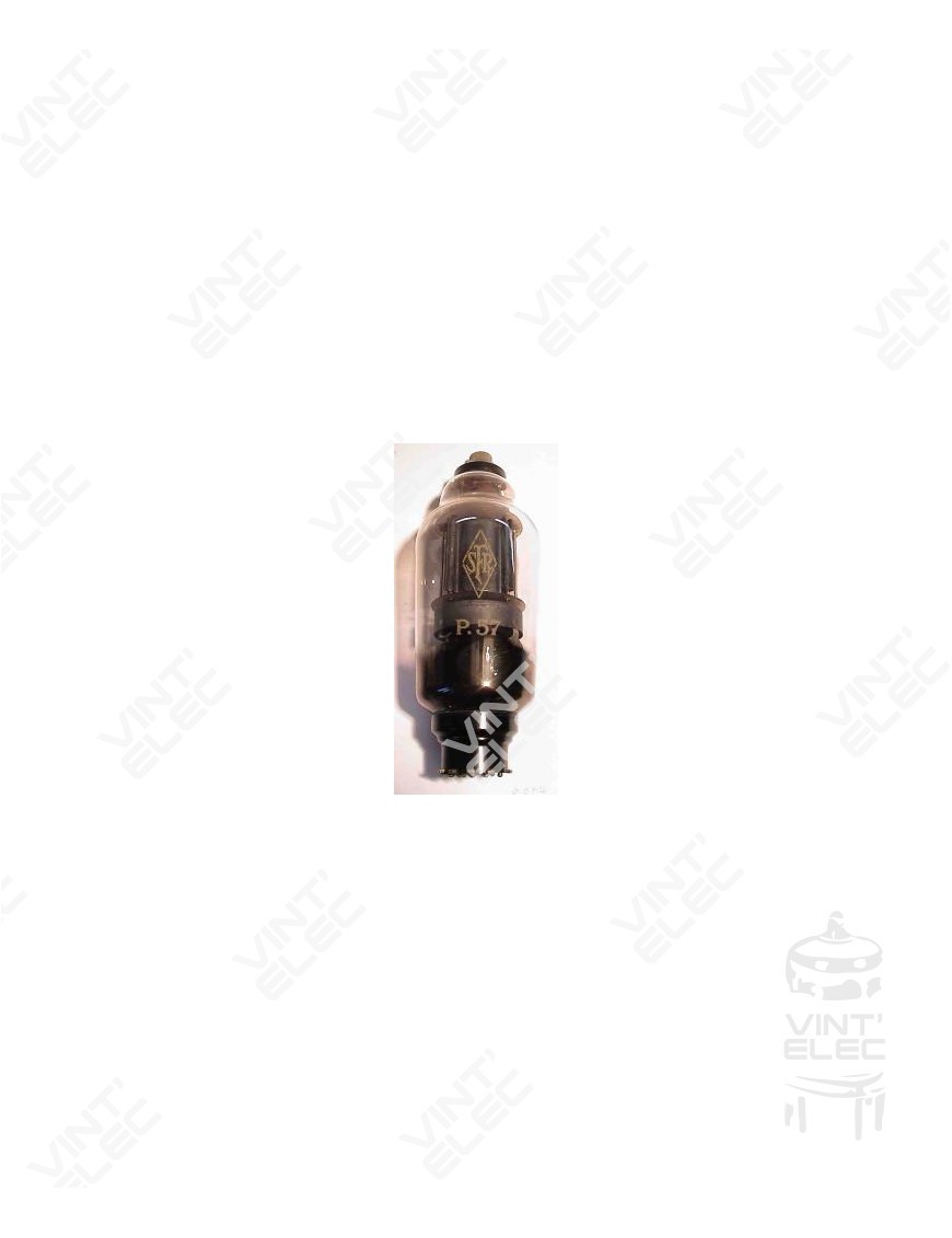 Tube P57 CV1466 SFR remplacer lampe épuisée ampli audio distorsion
