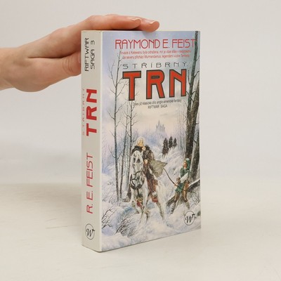 Stříbrný trn  |  Raymond E. Feist