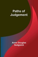 Anne Douglas Sedgwick | Paths Of Judgement | Taschenbuch | Englisch (2023)