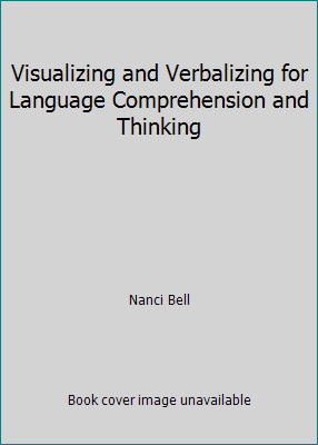 Visualizing and Verbalizing for Language Comprehension and Thinking