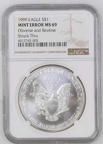 1999 1 oz Silver Eagle NGC MS 69 MINT ERROR OBVERSE AND REVERSE Struck Thru
