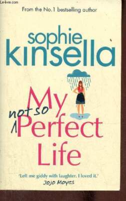Mein nicht so perfektes Leben. - Kinsella Sophie - 2017