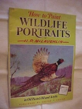 HOW TO PAINT WILDLIFE PORTRAITS by MCLAUGHLIN WALTER FOSTER ART BOOK