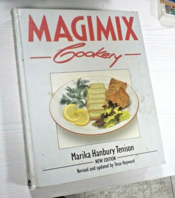 Magimix Cookery by Marika Hanbury Tenison 1986 Hardback Book VGC