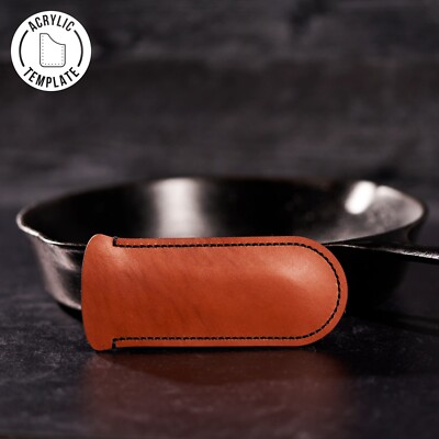 Leather Pan Handle Cover, Acrylic Template, Cast Iron Skillet, Leather Pattern