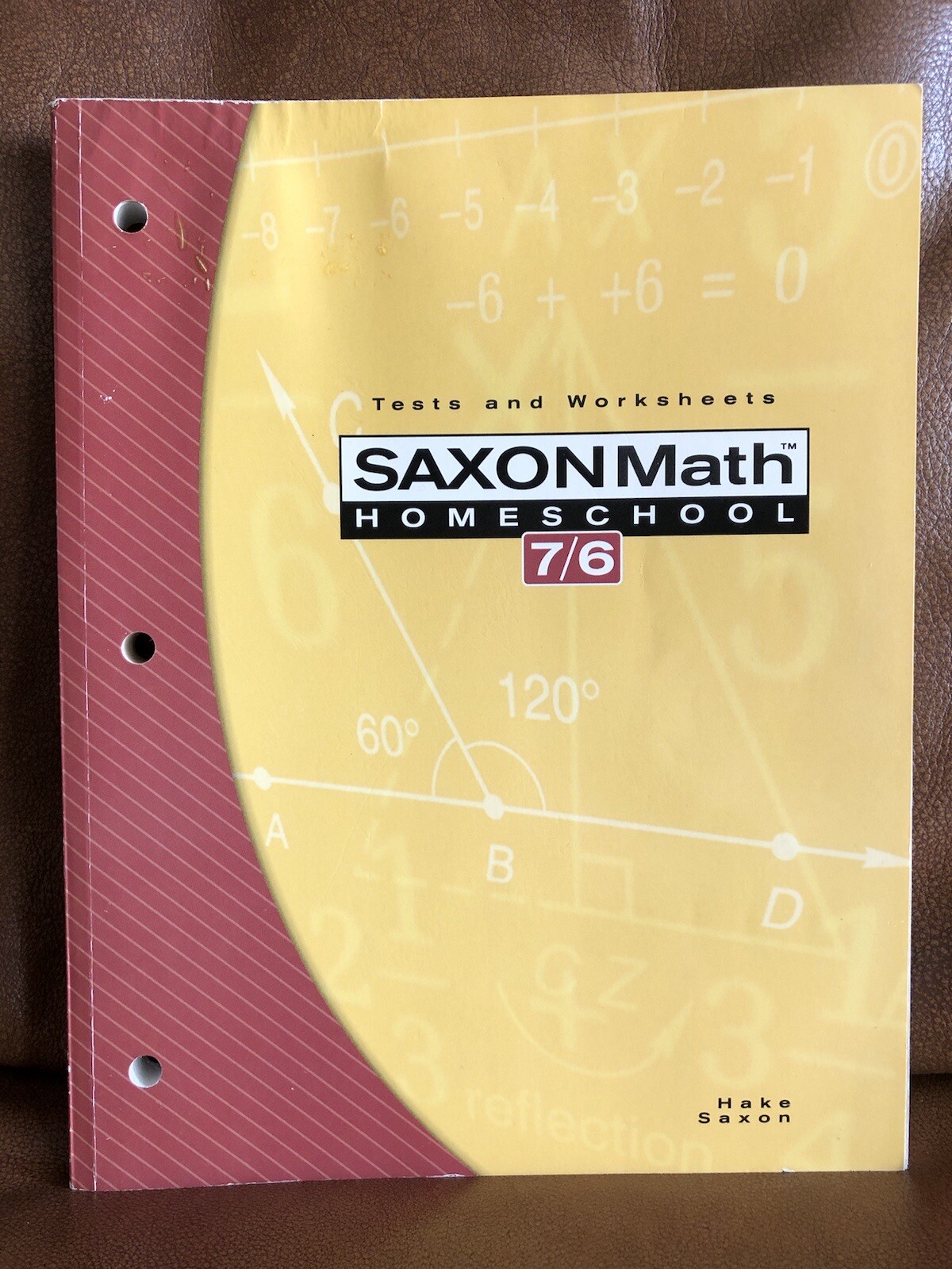 Saxon Math 7/6 : Tests and Worksheets by Stephen Hake and Saxon Publishers  Staff (2004, Trade Paperback, Revised edition) for sale online | eBay