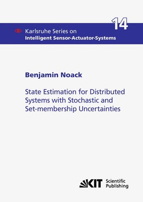 Benjamin Noack | State Estimation for Distributed Systems with Stochastic and...