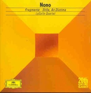 LUIG NONO LASALLE QUARTET - Nono: Fragmente - Stille, An Diotima - CD - *VG*