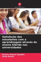 SatisfaçãO Dos Estudantes Com A Aprendizagem AtravéS Do Ensino HíBrido Nas