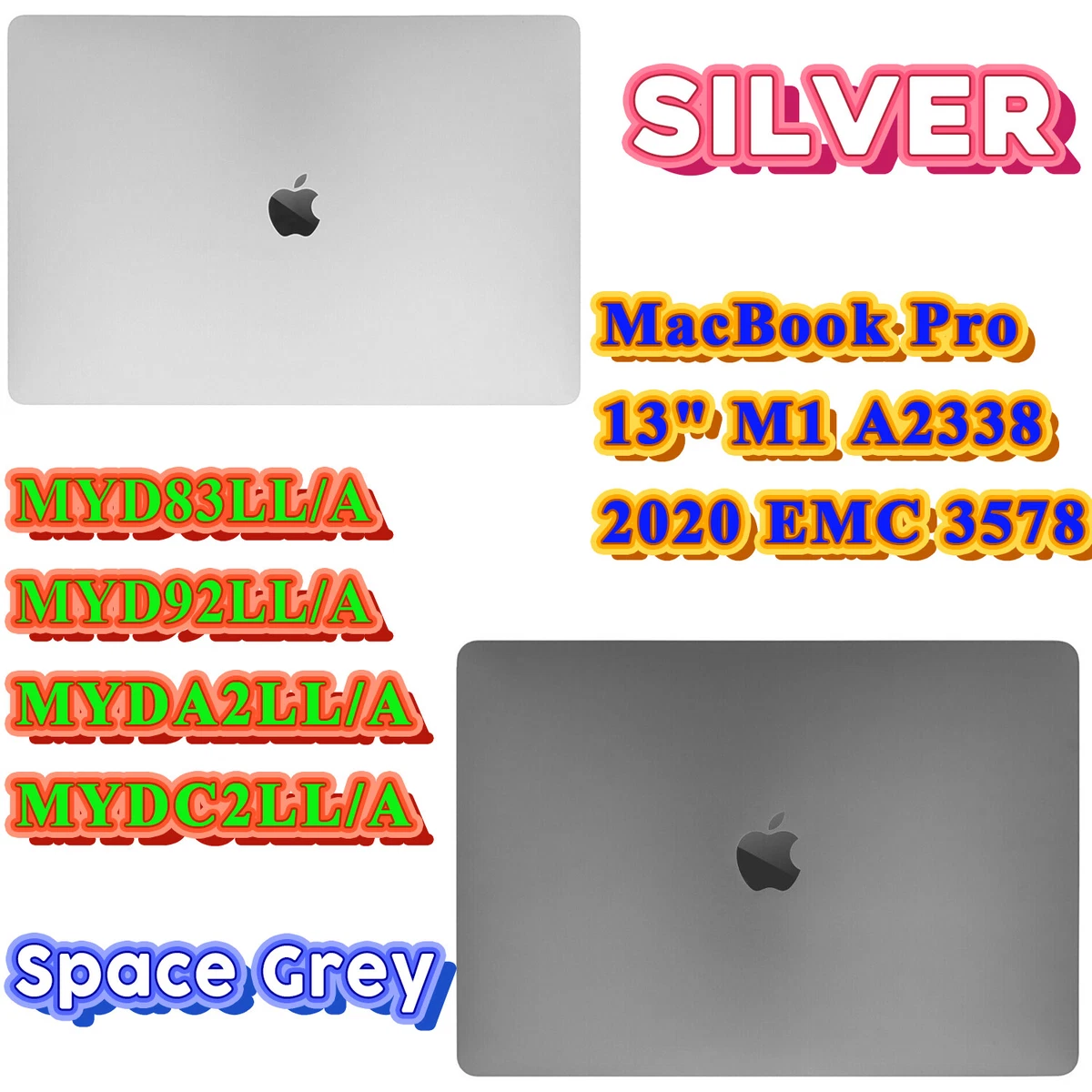 EMC 3578 MacBook Pro A2338 M1 2020 Silver Space Gray Retina LCD