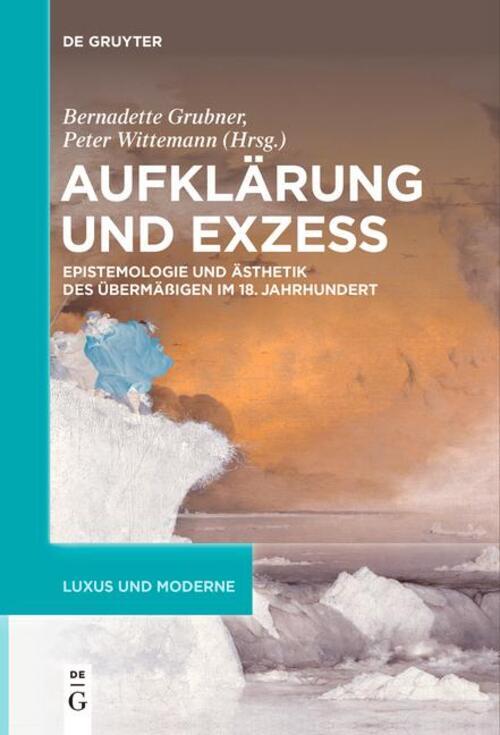 Aufklärung Und Exzess | Bernadette Grubner (u. A.) | Buch | Luxus Und