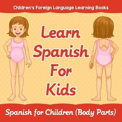 Baby Professor Learn Spanish For Kids (Taschenbuch)