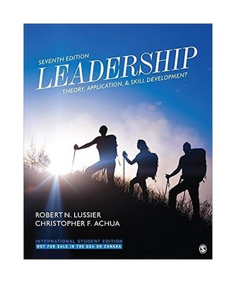 Leadership - International Student Edition: Theory, Application, & Skill Develop