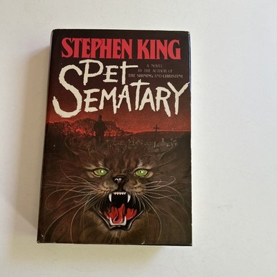 Pet Cemetery (1983) Stephen King  Hardcover Book Doubleday & Co w/ Dust Cover