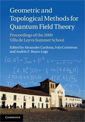 Geometric and Topological Methods for Quantum Field Theory (Hardback or Cased Bo