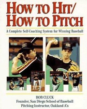 How to Hit/How to Pitch by Cluck, Bob