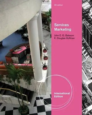 Services Marketing, International Edition - Bateson