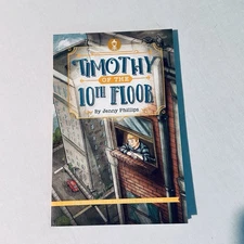 Timothy of the 10th Floor by Jenny Phillips Paperback Good And The Beautiful