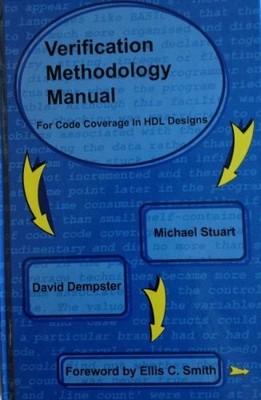Verification Methodology Manual: For Code Coverage in HDL Designs (HDL Designer