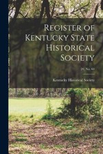 Register Of Kentucky State Historical Society; 20, No 60