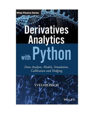 Derivatives Analytics with Python, Yves Hilpisch