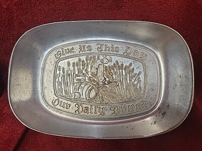 Vintage Pewter Serving Tray Wilton Columbia Give Us This Day Our Daily Bread