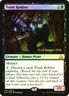 MTG FOIL Tomb Robber(Prerelease) (Rivals of Ixalan)  - Promo #087s