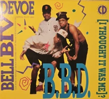 Bell Biv Devoe :  "I Thought It Was Me" 4 Track Single - Audio CD