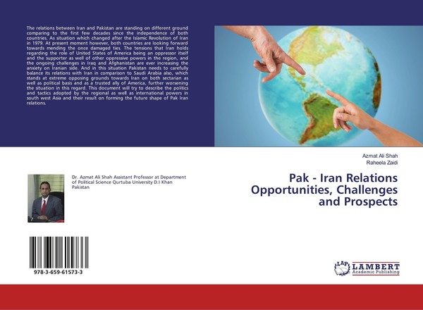 Pak - Iran Relations Opportunities, Challenges And Prospects Azmat Ali Shah-image