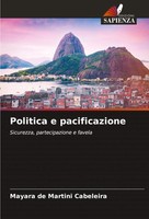 Politica E Pacificazione Sicurezza, Partecipazione E Favela Cabeleira Buch 2024