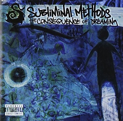 Subliminal Methods The Consequence Of Dreaming  Explicit Lyrics (CD)
