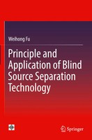 Weihong Fu | Principle And Application Of Blind Source Separation Technology