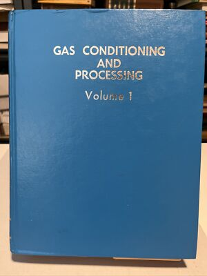 #ad Gas Conditioning And Processing Volume 1 $40.00