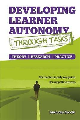 Entwicklung der Autonomie der Lernenden durch Aufgaben - Theorie, Forschung, Praxis, Papier...