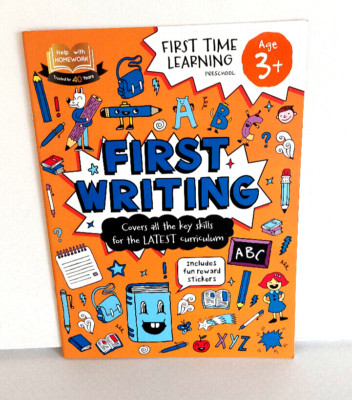 1st TIME LEARNING Book - FIRST WRITING - PRESCHOOL 3+ REWARD STICKERS KEY SKILLS