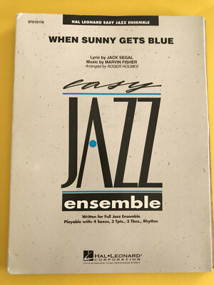 When Sunny Gets Blue, Marvin Fisher, arr. Roger Holmes, Big Band Arrangement
