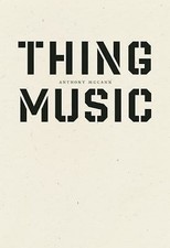 Thing Music, McCann, Anthony, Excellent Book