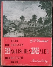 Die großen englischen Maler der Blütezeit (1730-1840). HARTLAUB, G.F.: