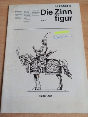 DIE ZINNFIGUR - Zeitschrift Heft KLIO kulturhistorisch Sammler - 5/82