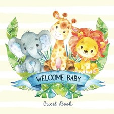 Welcome Baby Guest Book: Safari Jungle Baby Shower Guestbook  BONUS Gift Tracke