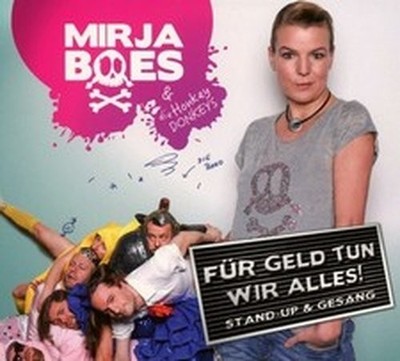 MIRJA BOES FÜR GELD TUN WIR ALLES (CD) / NEW Audio CD